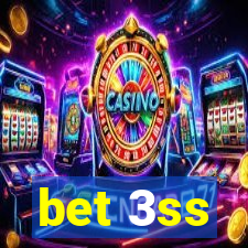 bet 3ss